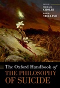 Cover: The Oxford Handbook of the Philosophy of Suicide - Oxford University Press Inc