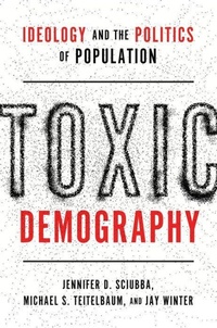 Enlarge image Cover: Toxic Demography - Oxford University Press Inc
