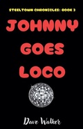 Cover: Johnny Goes Loco - Dave Walker