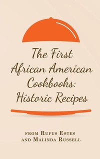 Abbildung von: The First African American Cookbooks - Antiquarius