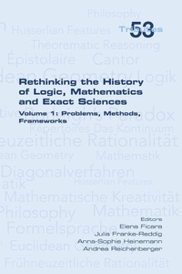 Enlarge image Cover: Rethinking the History of Logic, Mathematics and Exact Sciences - College Publications