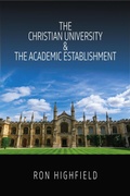 Cover: The Christian University & The Academic Establishment - Sulis Academic