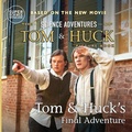 Cover: Tom & Huck's Final Adventure - Wonder Mill Cosmos