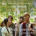 Cover: Tom Sawyer's Gravity Bet - Wonder Mill Cosmos