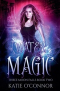 Cover: Water Magic - Snarky Heart Press