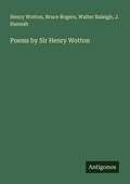 Cover: Poems by Sir Henry Wotton - Antigonos Verlag
