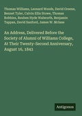 Cover: An Address, Delivered Before the Society of Alumni of Williams College, At Their Twenty-Second Anniversary, August 16, 1843 - Antigonos Verlag