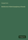 Cover: Beethoven's Ninth Symphony (Choral) - Antigonos Verlag