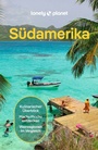 Cover: LONELY PLANET Reiseführer Südamerika - Lonely Planet Deutschland ein Imprint von MAIRDUMONT