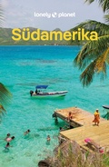 Abbildung von: LONELY PLANET Reiseführer Südamerika - Lonely Planet Deutschland ein Imprint von MAIRDUMONT