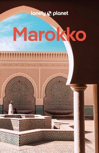 Abbildung von: LONELY PLANET Reiseführer Marokko - Lonely Planet Deutschland ein Imprint von MAIRDUMONT