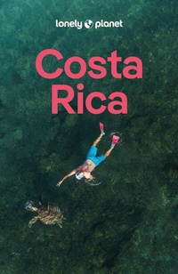 Abbildung von: LONELY PLANET Reiseführer Costa Rica - Lonely Planet Deutschland ein Imprint von MAIRDUMONT