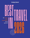 Cover: LONELY PLANET Reisef&uuml;hrer Lonely Planet Best in Travel 2026 - Lonely Planet Deutschland ein Imprint von MAIRDUMONT