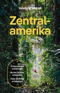 Cover: LONELY PLANET Reisef&uuml;hrer Zentralamerika - Lonely Planet Deutschland ein Imprint von MAIRDUMONT