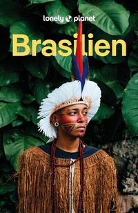Abbildung von: LONELY PLANET Reiseführer Brasilien - Lonely Planet Deutschland ein Imprint von MAIRDUMONT