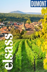 Abbildung von: DUMONT Reise-Taschenbuch Reiseführer Elsass - DuMont Reiseverlag