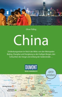 Abbildung von: DUMONT Reise-Handbuch Reiseführer China - DuMont Reiseverlag