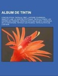 Abbildung von: Album de Tintin - Books LLC, Wiki Series
