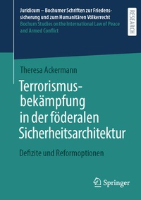 Abbildung von: Terrorismusbekämpfung in der föderalen Sicherheitsarchitektur - Springer