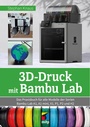 Cover: 3D-Druck mit Bambu Lab - MITP