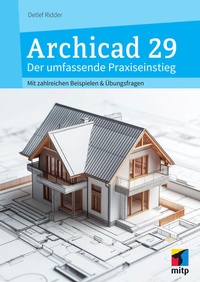 Enlarge image Cover: Archicad 29 - MITP