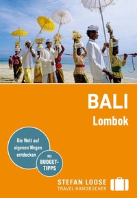Abbildung von: Stefan Loose Reiseführer Bali, Lombok - Loose ein Imprint von MAIRDUMONT