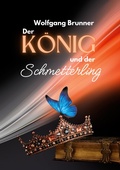 Cover: Der K&ouml;nig und der Schmetterling - BoD - Books on Demand