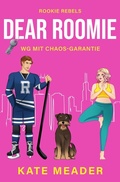 Cover: Dear Roomie: WG mit Chaos-Garantie - tolino media