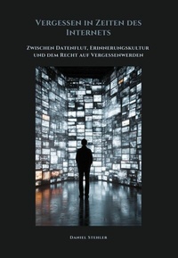 Abbildung von: Vergessen in Zeiten des  Internets - epubli