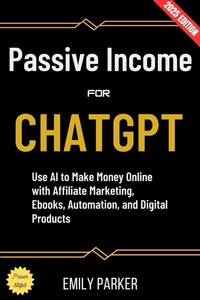 Abbildung von: ChatGPT for Passive Income: - epubli