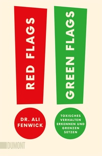 Bild vergrößern Bild: Red Flags, Green Flags - DuMont Buchverlag