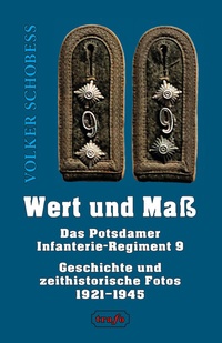 Abbildung von: Wert und Maß. Das Potsdamer Infanterie-Regiment 9 - trafo Literaturverlag