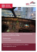 Cover: Konzeptentwicklung und -evaluation eines Assistenzsystems zur Vermeidung unstabilisierter Anfl&uuml;ge - Technische Uni Braunschweig NFL