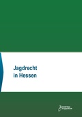 Cover: Jagdrecht in Hessen - Societas Verlagsgesellschaft - Dr. Ren&eacute; Wieser