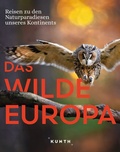 Cover: KUNTH Bildband Das wilde Europa - Kunth Verlag