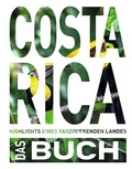 Cover: KUNTH Costa Rica. Das Buch - Kunth Verlag