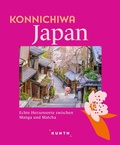 Cover: KUNTH Konnichiwa Japan - Kunth Verlag