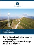 Cover: Durchfuehrbarkeits-studie zur Energie-einsparungsbauordnung 2017 fuer Hotels - Verlag Unser Wissen