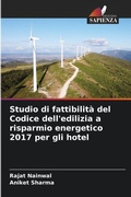 Cover: Studio di fattibilita del Codice dell'edilizia a risparmio energetico 2017 per gli hotel - Edizioni Sapienza