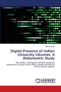 Abbildung von: Digital Presence of Indian University Libraries - LAP Lambert Academic Publishing
