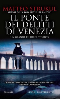 Abbildung von: Il ponte dei delitti di Venezia - Gli insuperabili Gold;Newton Compton Editori