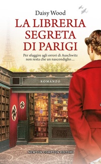 Abbildung von: La libreria segreta di Parigi - Gli insuperabili Gold;Newton Compton Editori