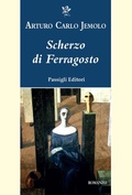 Cover: Scherzo di Ferragosto - Passigli narrativa;Passigli
