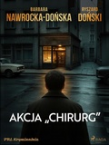 Cover: Akcja "Chirurg" - Saga Egmont