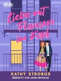 Cover: Liebe Mit Flausen Im Kopf - Tektime