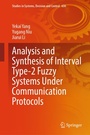 Cover: Analysis and Synthesis of Interval Type-2 Fuzzy Systems Under Communication Protocols - Springer