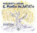 Cover: Il mondo incantato - Piccoli lettori;Edizioni Mea