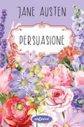 Cover: Persuasione - I grandi classici;Elisedizioni