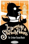 Cover: Le avventure di Sherlock Holmes - I grandi classici;Elisedizioni