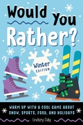 Cover: Would You Rather? Winter Edition - Z Kids